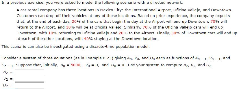 Solved In a previous exercise, you were asked to model the | Chegg.com