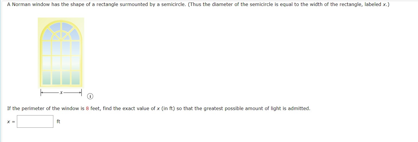 Solved If the perimeter of the window is 8feet, find the | Chegg.com