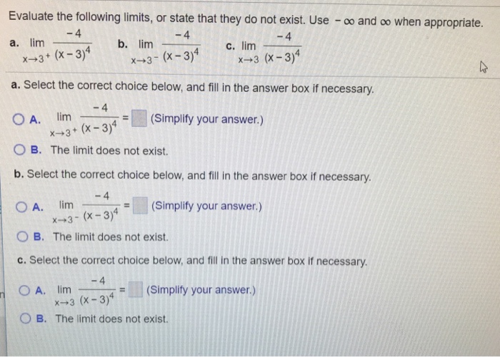 Solved Evaluate the following limits, or state that they do | Chegg.com