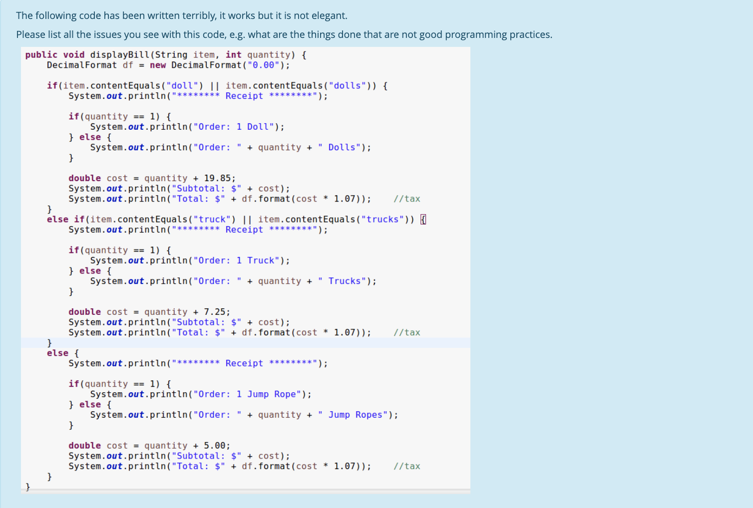 Solved The following code has been written terribly, it | Chegg.com