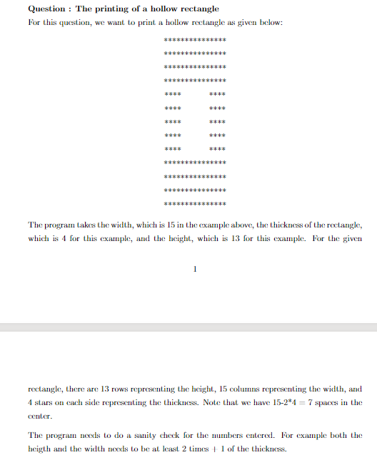 Solved Question : The printing of a hollow rectangle For | Chegg.com