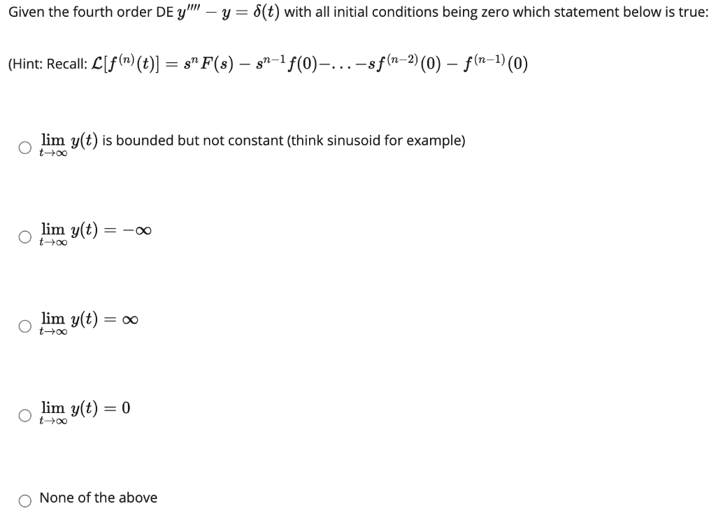 Solved Given the fourth order DE 7'' – y= (t) with all | Chegg.com
