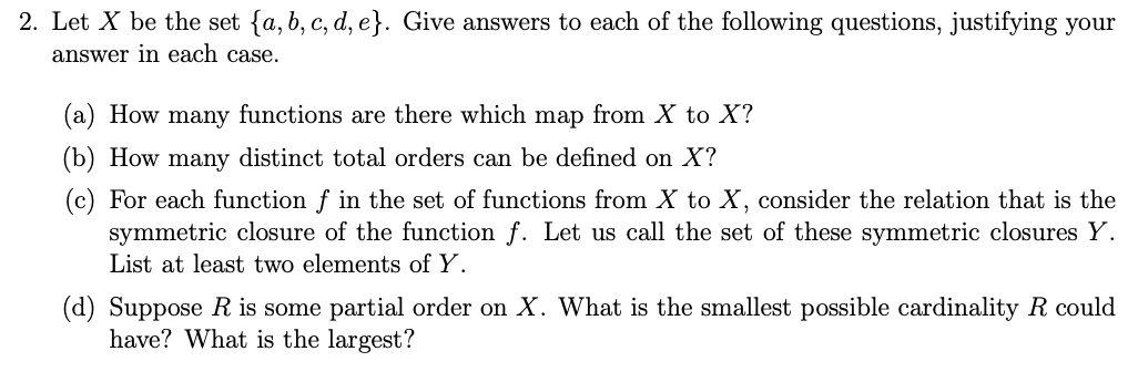 Solved 2. Let X Be The Set {a,b,c,d,e}. Give Answers To Each | Chegg.com