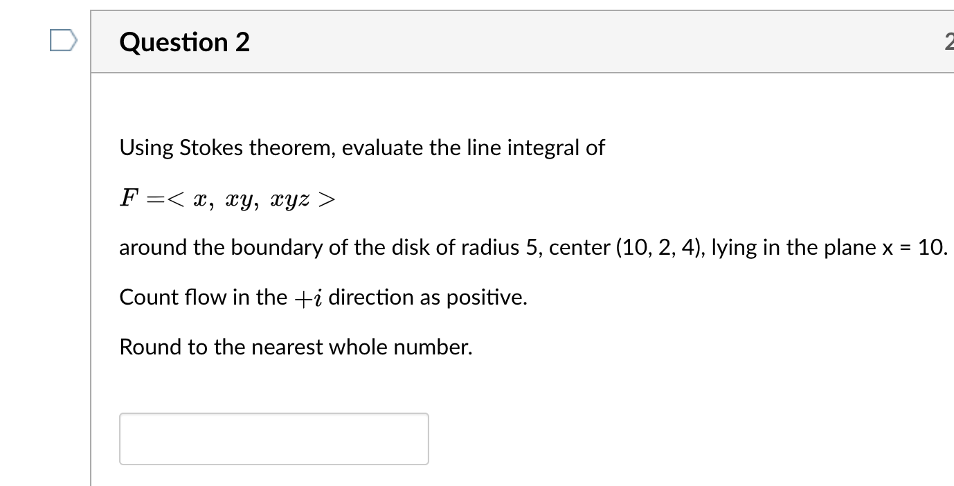 Solved Question 1 Using Stokes Theorem Evaluate The Line 