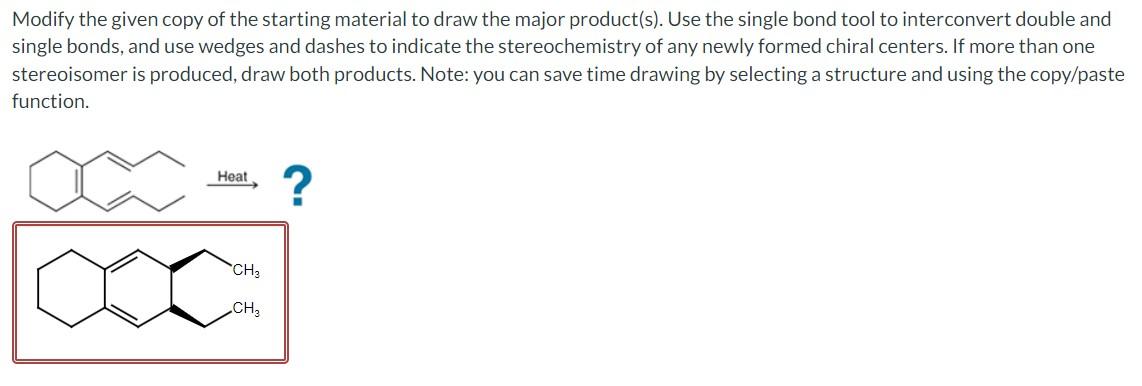 Solved Modify the given copy of the starting material to | Chegg.com