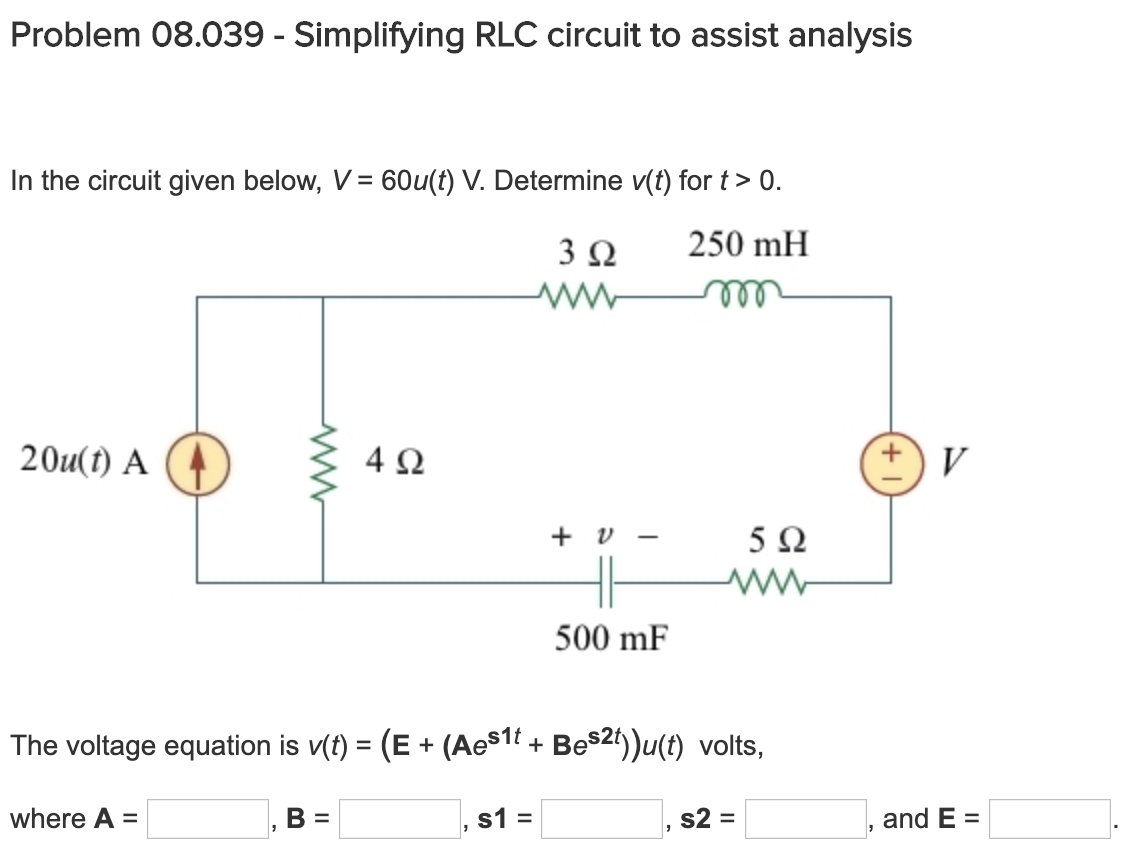 Solved Problem 08.039 - Simplifying RLC circuit to assist | Chegg.com