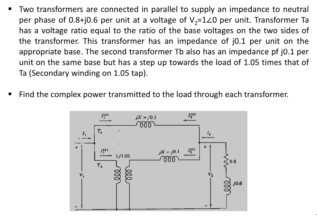 Two Transformers Are Connected In Parallel To Chegg Com