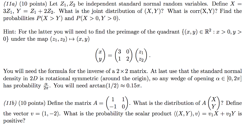 Solved (11a) (10 Points) Let Z1, Z2 Be Independent Standard | Chegg.com