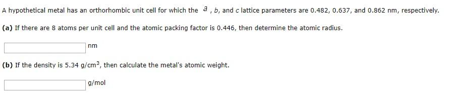 Solved A hypothetical metal has an orthorhombic unit cell | Chegg.com