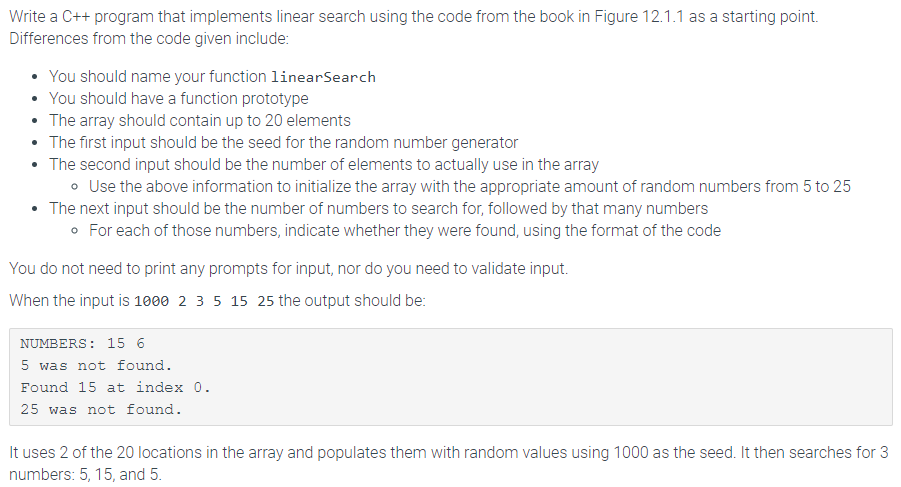 Solved Write a C++ program that implements linear search | Chegg.com