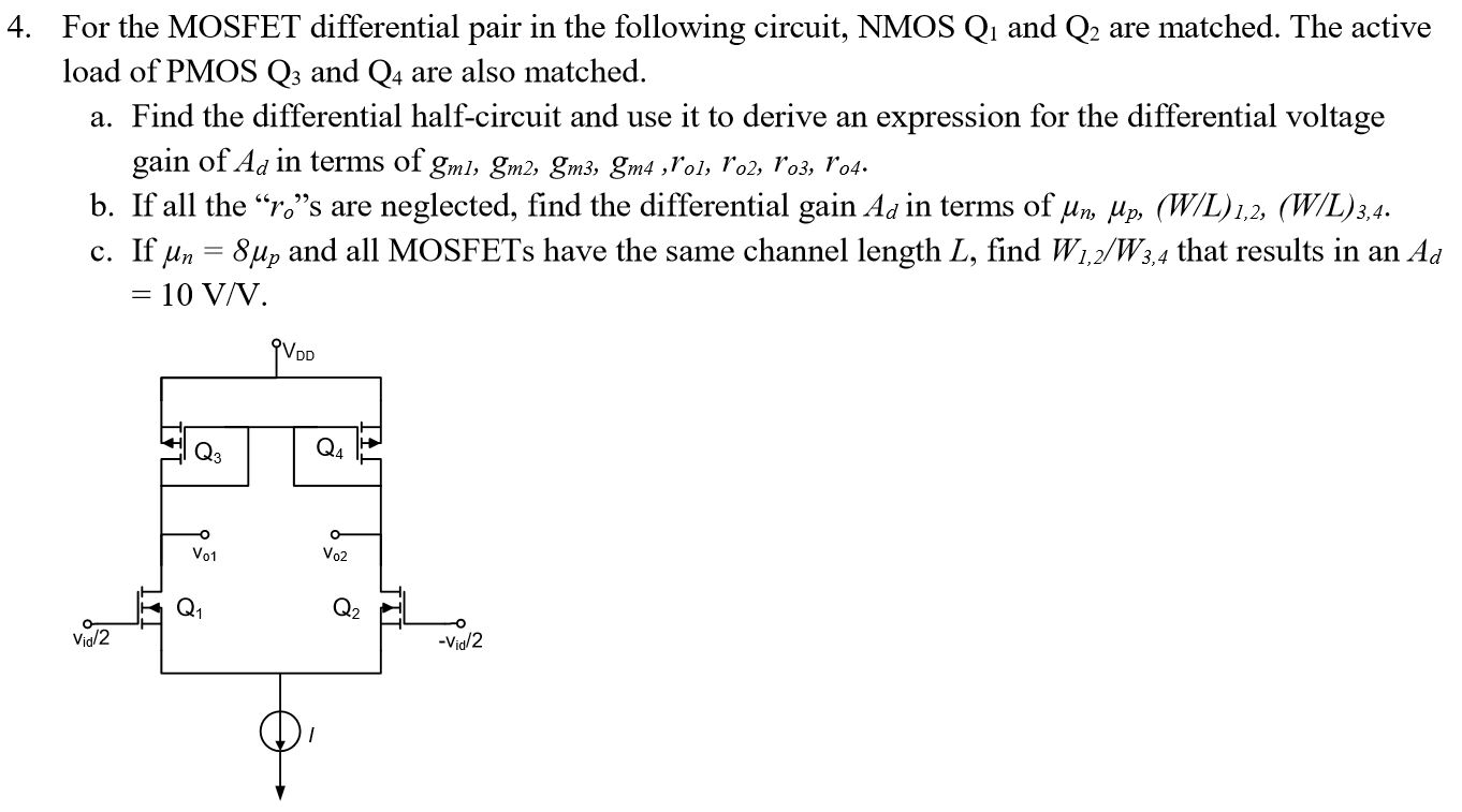Solved 4. For the MOSFET differential pair in the following | Chegg.com