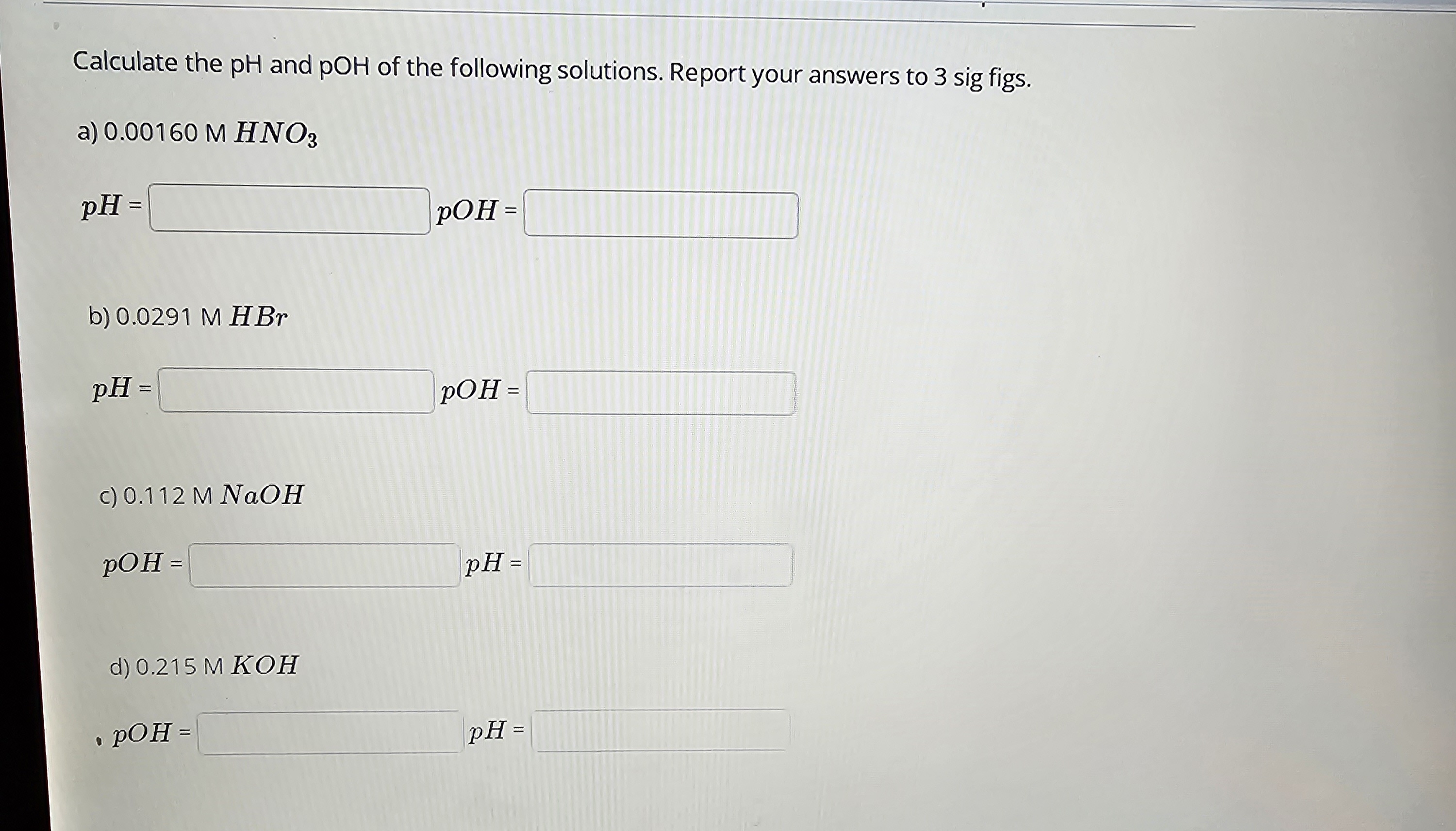 Solved Calculate The PH And POH Of The Following Solutions. | Chegg.com