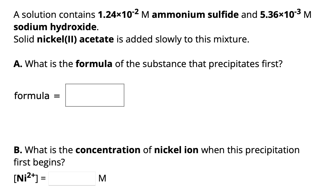 Solved A solution contains 1.24×10−2M ammonium sulfide and