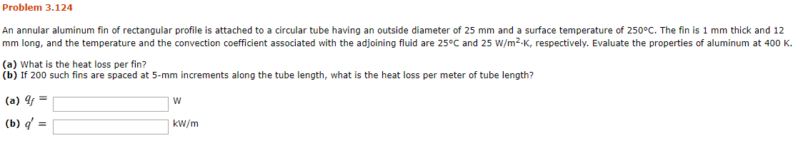 Solved Problem An Annular Aluminum Fin Of Rectangular Chegg Com