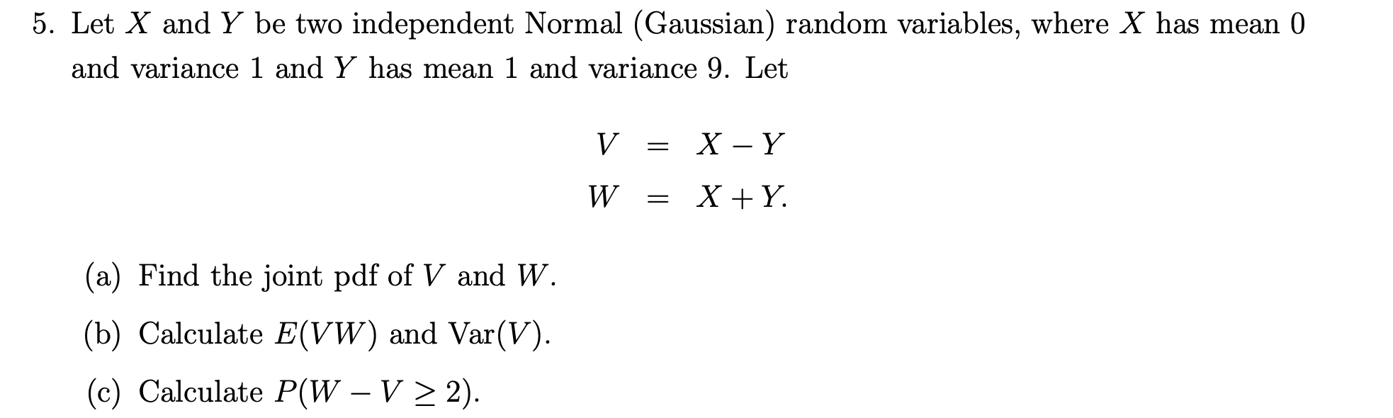 Solved Let X And Y Be Two Independent Normal Gaussian 4211