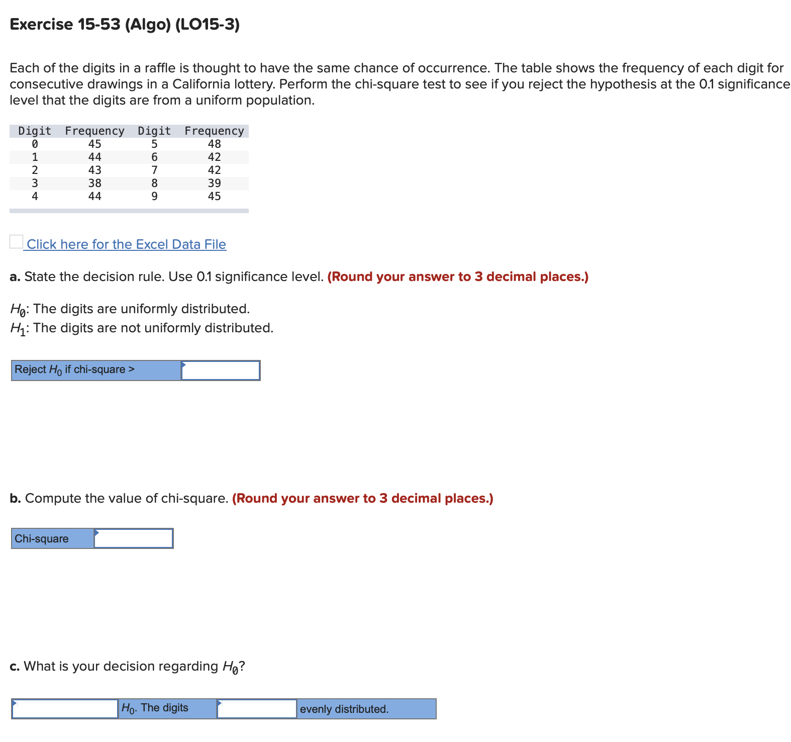 Solved Each of the digits in a raffle is thought to have the