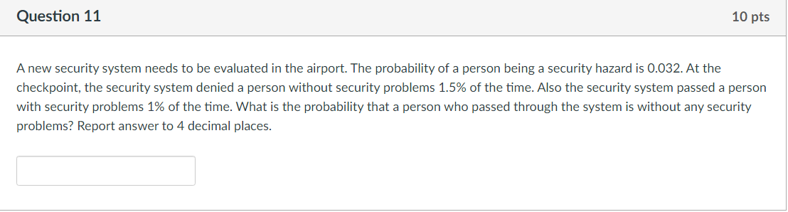 solved-a-new-security-system-needs-to-be-evaluated-in-the-chegg