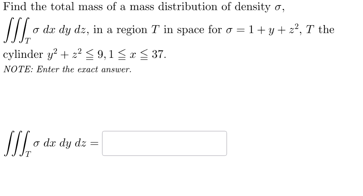 Solved Find the total mass of a mass distribution of density | Chegg.com