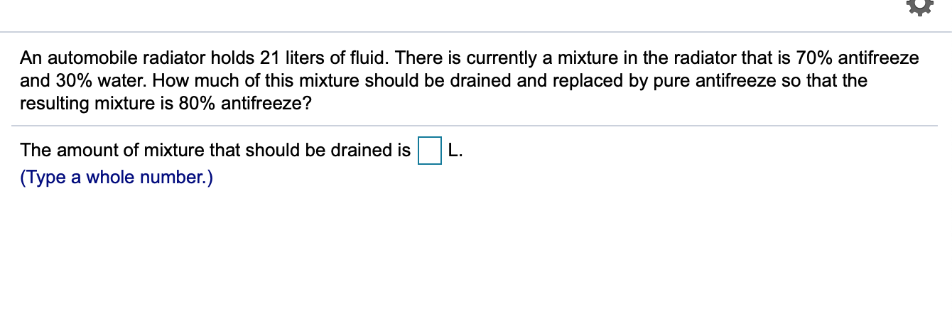 Solved An automobile radiator holds 21 liters of fluid. | Chegg.com