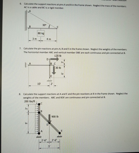 Solved Calculate the support reactions at pins A and B in | Chegg.com