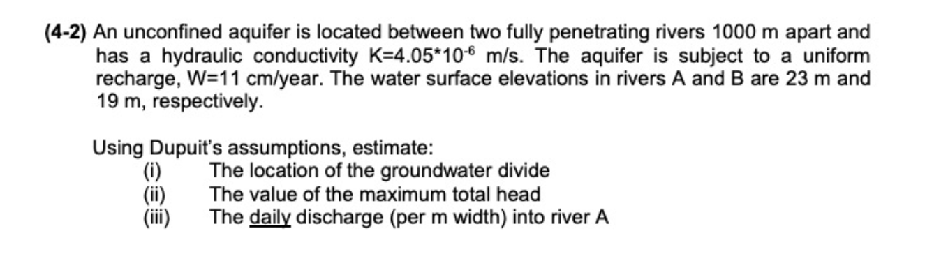 Solved 4 2 An Unconfined Aquifer Is Located Between Two 3931