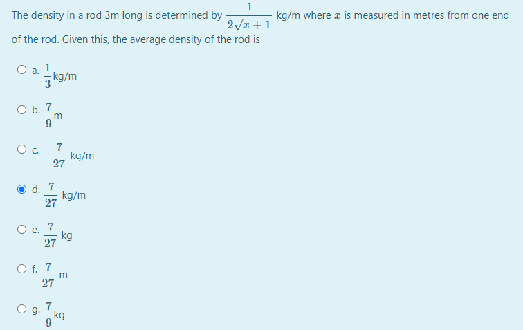 Solved kg/m where x is measured in metres from one end 1 The | Chegg.com