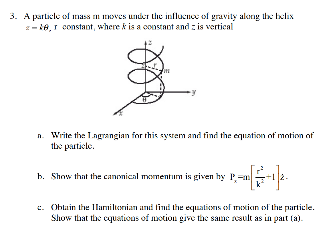 Solved 3. A particle of mass m moves under the influence of | Chegg.com