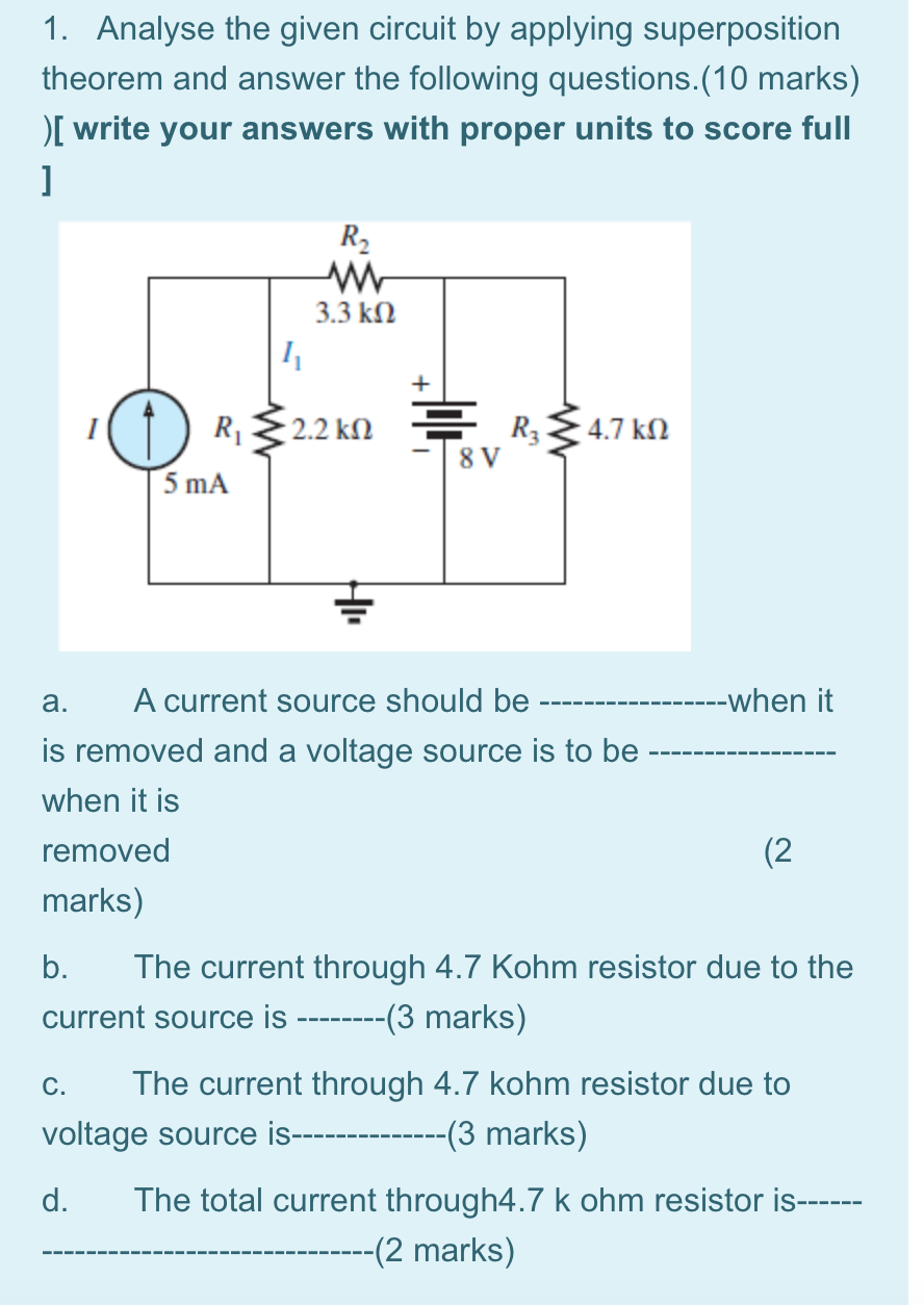 Solved 1. Analyse the given circuit by applying | Chegg.com