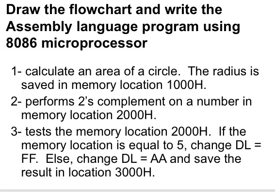 Draw the flowchart and write the Assembly language | Chegg.com