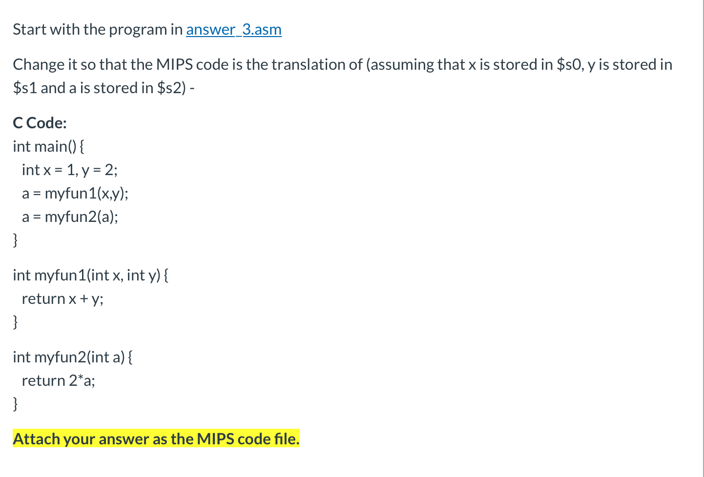 Start with the program in answer_3.asm Change it so that the MIPS code is the translation of (assuming that x is stored in $5