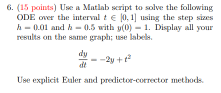Solved 6. (15 points) Use a Matlab script to solve the | Chegg.com