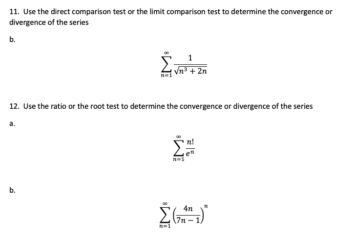 Solved 11. Use the direct comparison test or the limit | Chegg.com