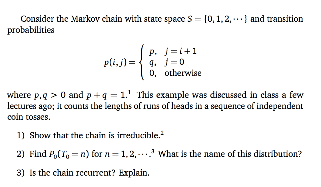 Solved Consider the Markov chain with state space S = | Chegg.com