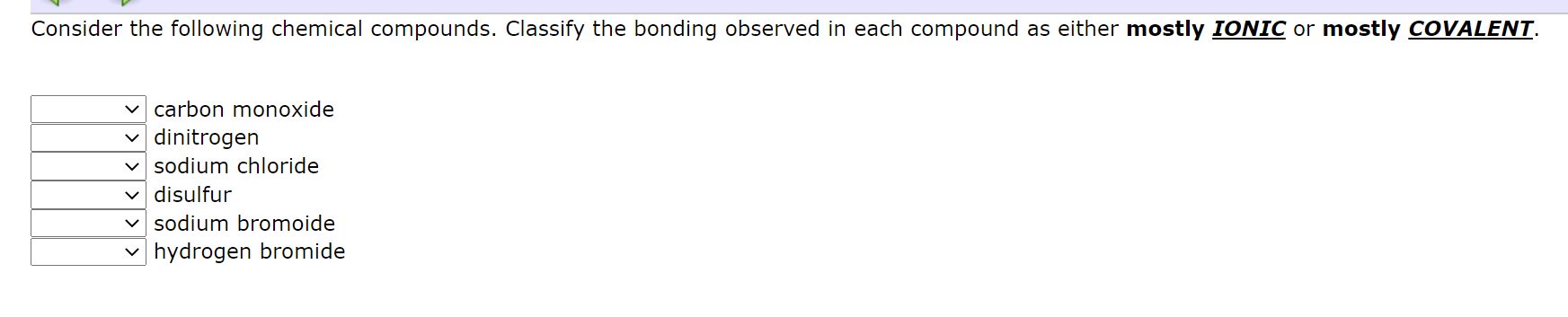 Solved Consider the following chemical compounds. Classify | Chegg.com