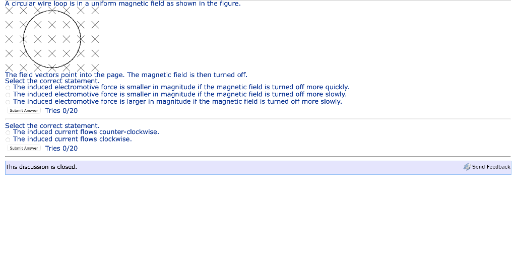 Solved A circular wire loop is in a uniform magnetic field | Chegg.com