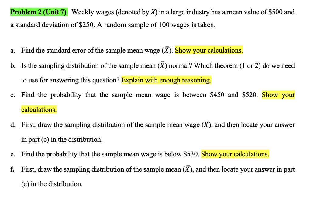 Solved Problem 2 (Unit 7). Weekly wages (denoted by X ) in a | Chegg.com