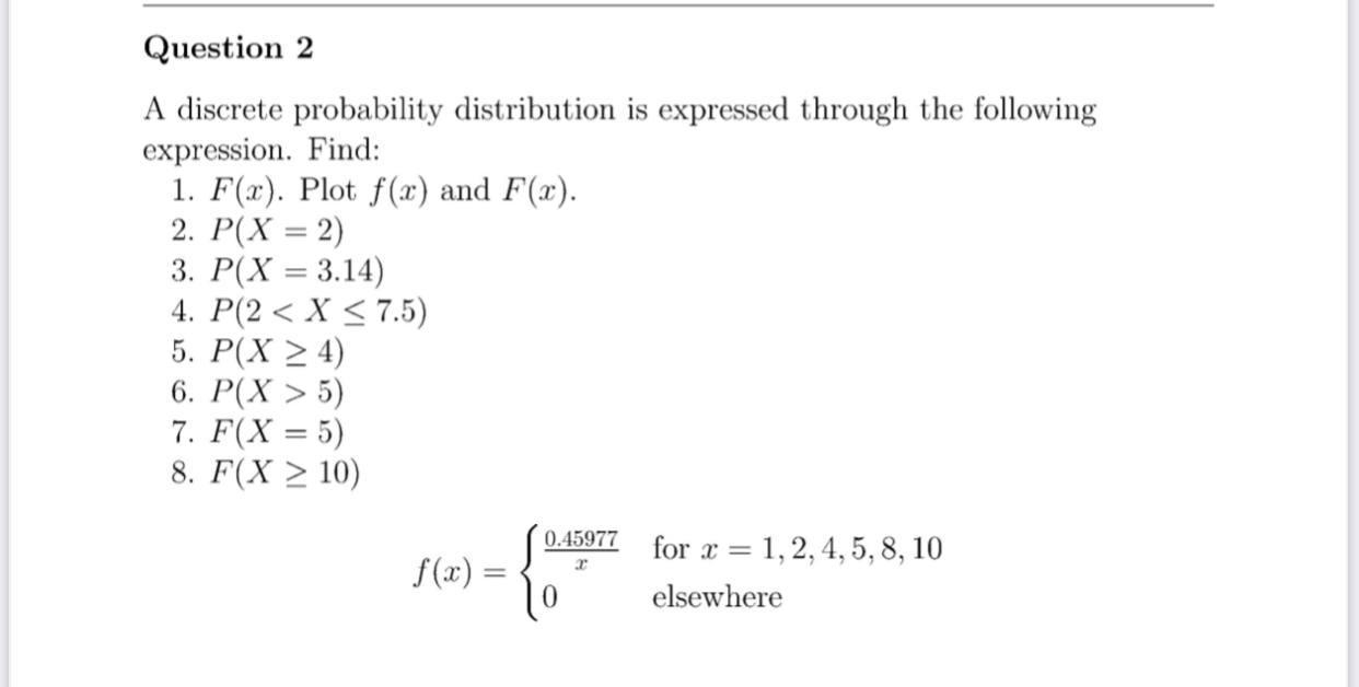 Solved Question 2 A Discrete Probability Distribution Is | Chegg.com