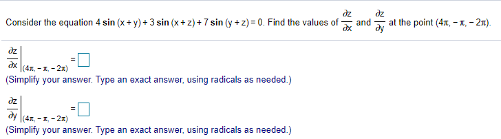 Solved dz dz Consider the equation 4 sin (x + y) + 3 sin (x | Chegg.com