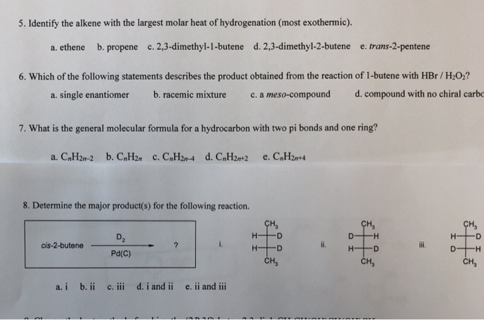 solved-5-identify-the-alkene-with-the-largest-molar-heat-of-chegg