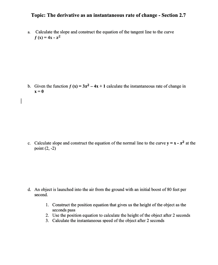 Solved Topic: The derivative as an instantaneous rate of | Chegg.com