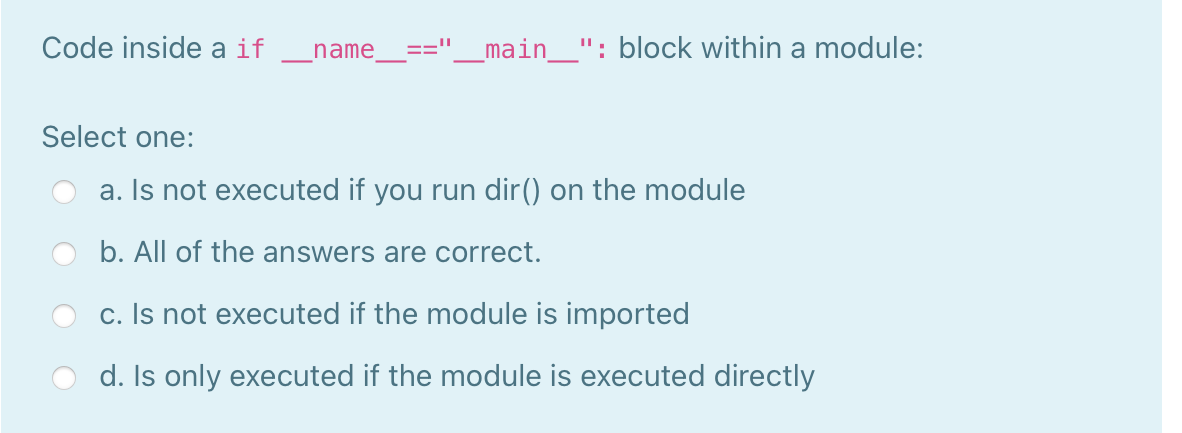 Solved Code inside a if name "_main__": block within a | Chegg.com