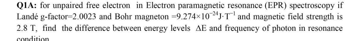 Solved Q1A: for unpaired free electron in Electron | Chegg.com