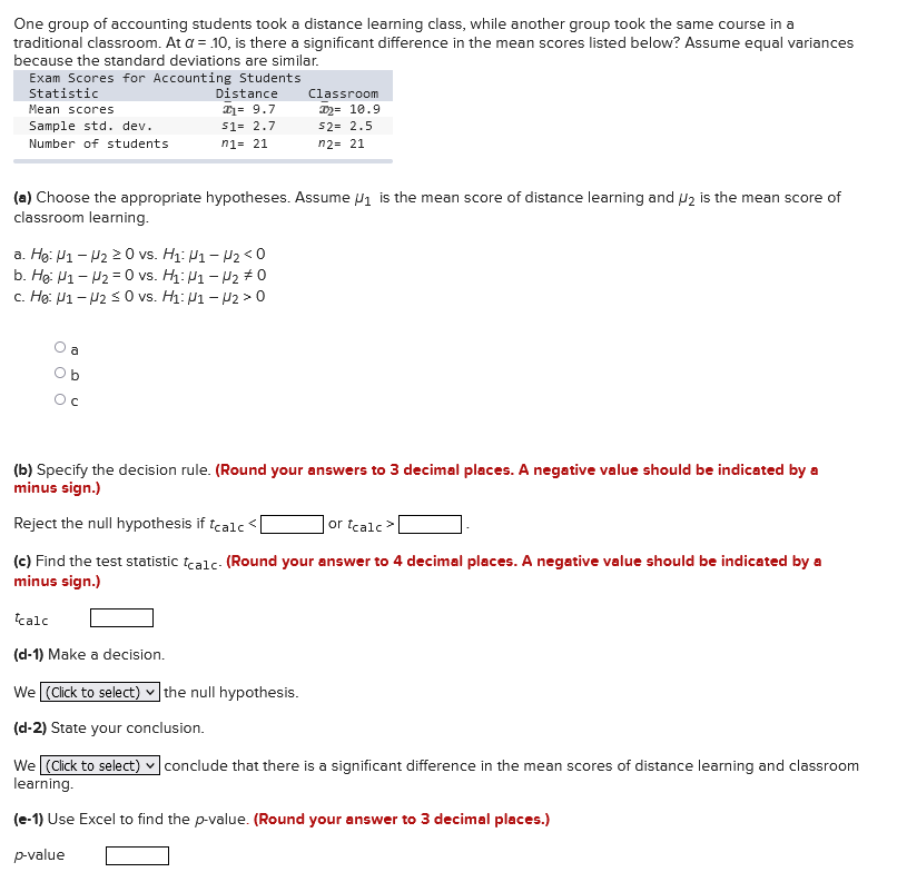 Solved One group of accounting students took a distance | Chegg.com