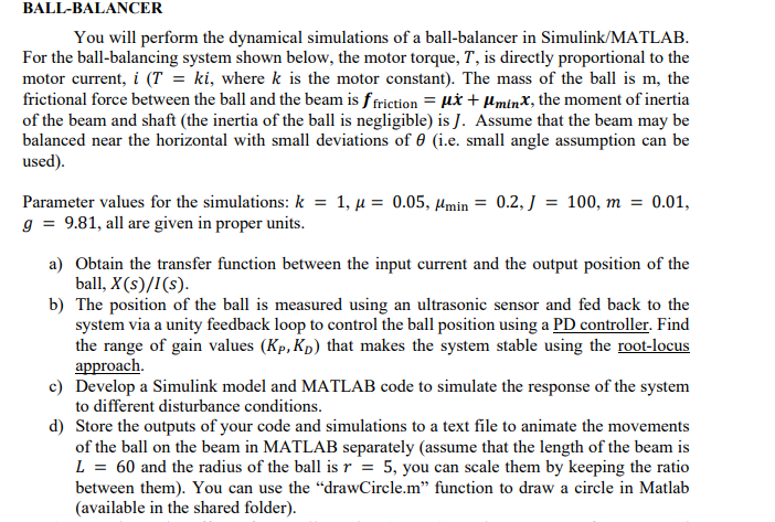 BALL-BALANCER You will perform the dynamical | Chegg.com