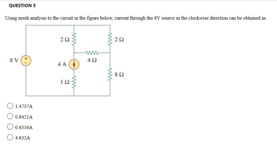 Solved QUESTION 3 Using mesh analysis to the circuit in the | Chegg.com