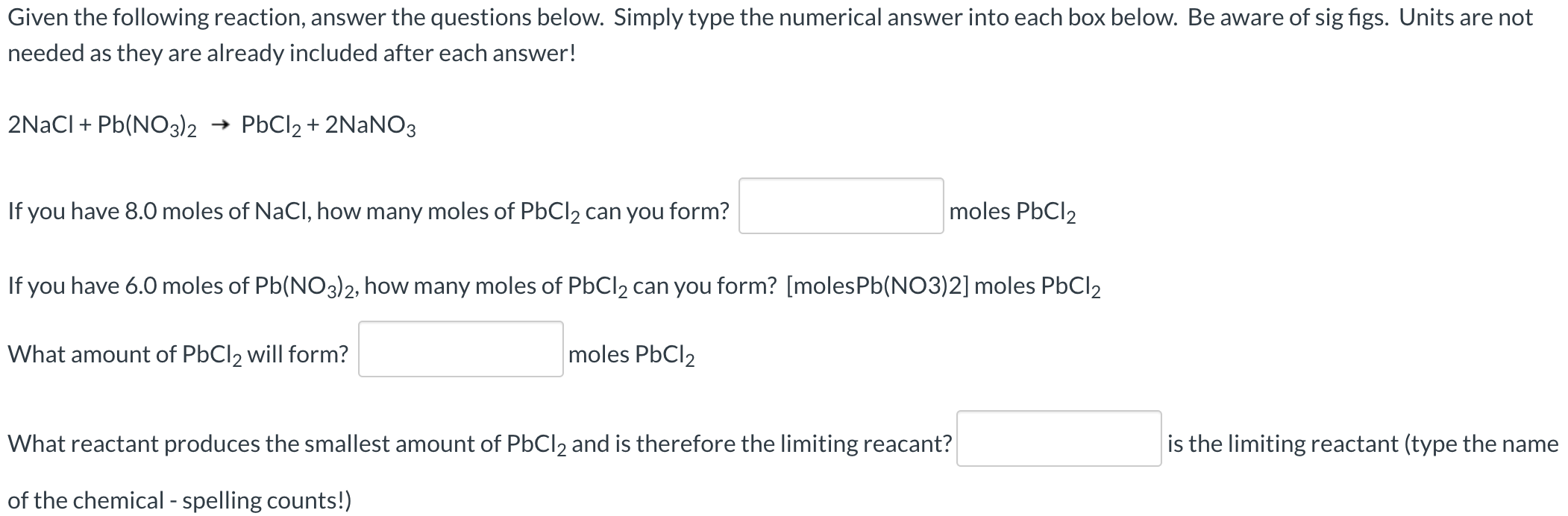 Solved Given The Following Reaction, Answer The Questions | Chegg.com