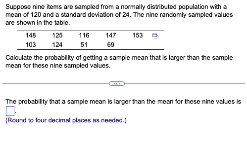 Solved Suppose nine items are sampled from a normally | Chegg.com