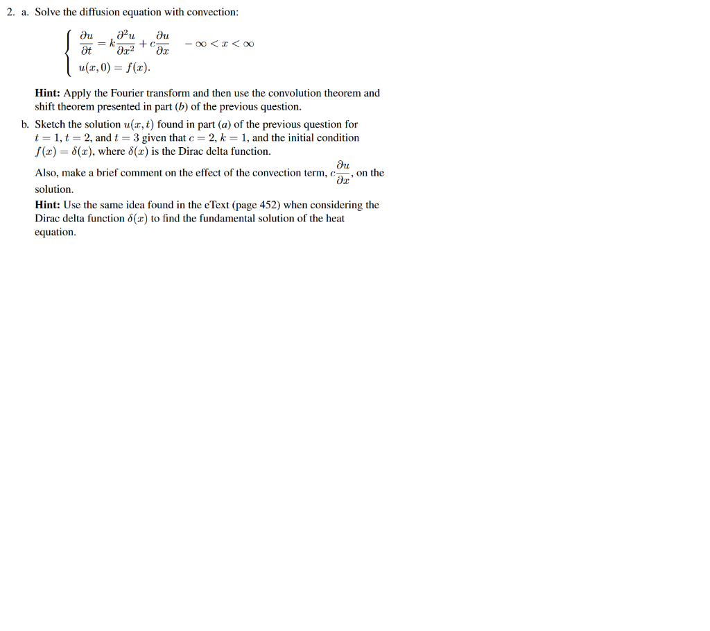 2. a. Solve the diffusion equation with convection: | Chegg.com