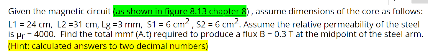 Solved Given The Magnetic Circuit (as Shown In Figure 8.13 | Chegg.com