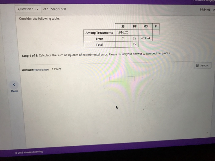 Solved Question 10- of 10 Step 1 of 8 01:34:05g Consider the | Chegg.com